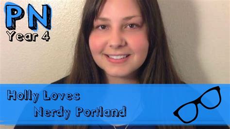 [9 16] Holly Loves Nerdy Portland Youtube