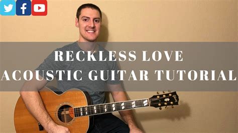 Reckless Love Acoustic Guitar Tutorial Wchord Chart Cory Asbury