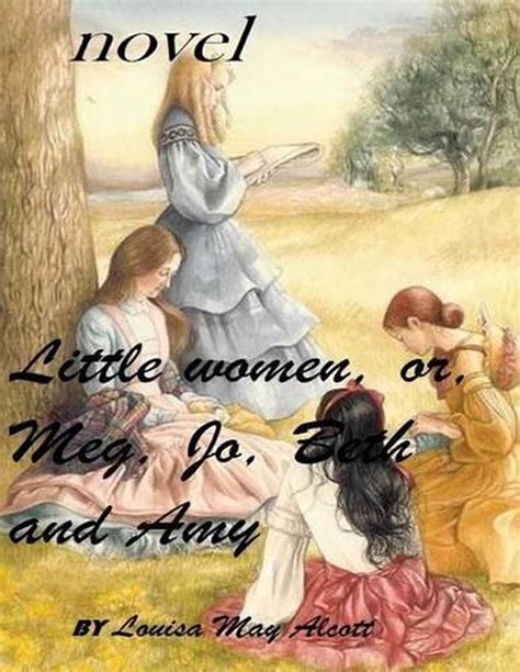 Little Women 1868 Novel Original Version By Louisa May Alcott