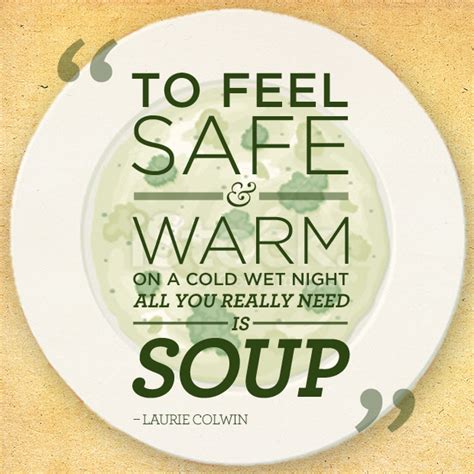 Soup Quotes Shortquotescc