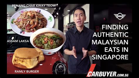 Finding Awesome Authentic Malaysian Food In Singapore With Carbuyer