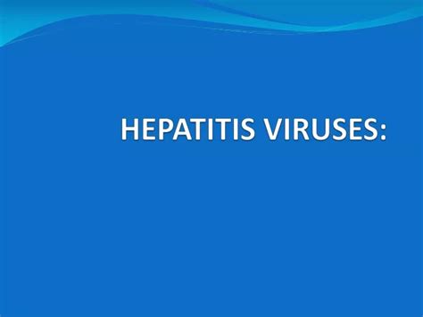 Ppt Hepatitis Viruses Powerpoint Presentation Free Download Id