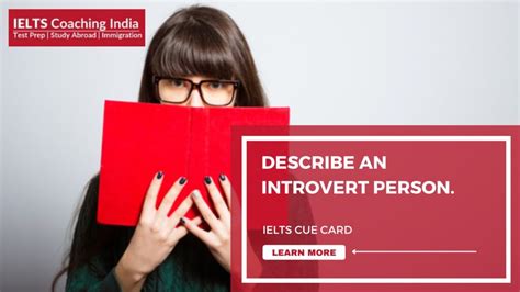 Describe An Introvert Person Whom You Know Ielts Cue Card
