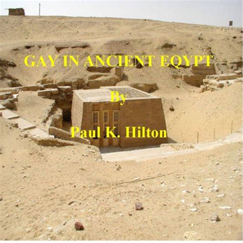 gay in ancient egypt by paul k hilton ebook barnes and noble®