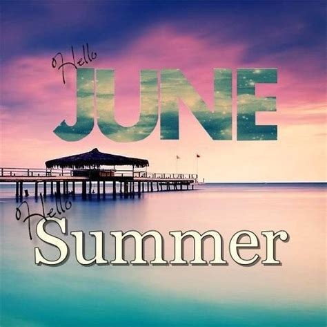 Hello June Quotes Nature Oppidan Library