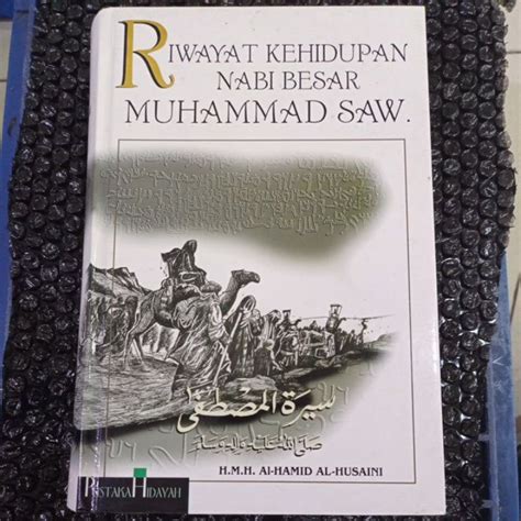 Jual Buku Riwayat Kehidupan Nabi Besar Muhammad Saw Al Hamid Al Husaini