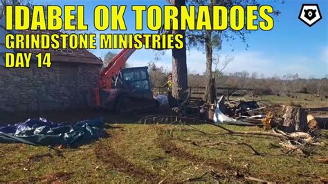 Idabel Ok Tornadoes Day Grindstone Ministries Youtube