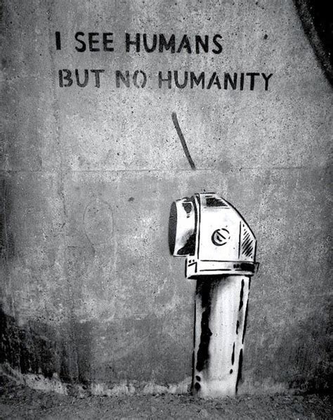 Sign symbol illustration stop wars star. "I see Humans but no Humanity" Jason Donohue | Live by quotes