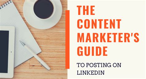 The Content Marketers Guide To Posting On Linkedin Scripted
