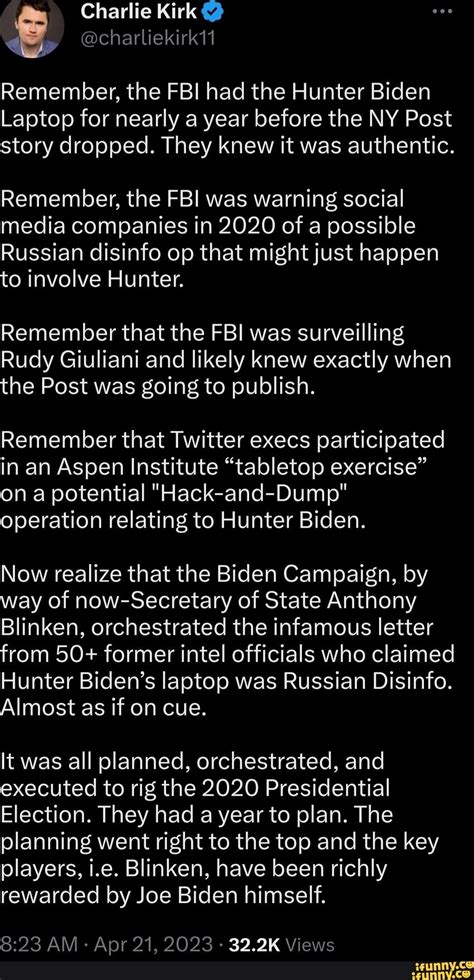 Charlie Kirk Charliekirk11 Remember The Fbi Had The Hunter Biden Laptop For Nearly A Year