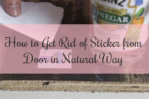 What kills stickers in yard? How to Get Rid of Sticker from Door in Natural Way | Get ...