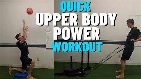 Upper Body Explosive Workout Strength And Power Workout For Upper