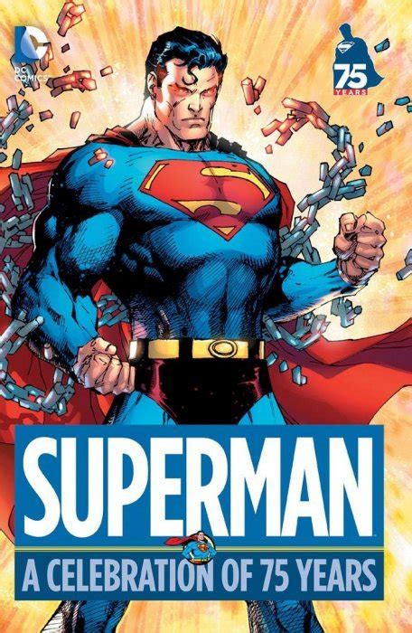 Superman A Celebration Of 75 Years Hard Cover 1 Dc Comics