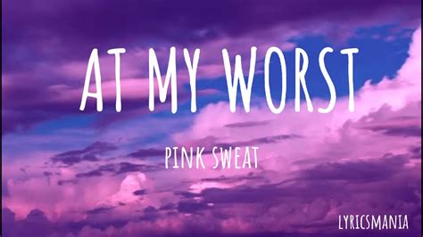 pink sweats at my worst lirik