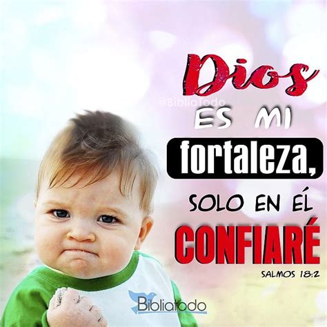 Dios Es Mi Fortaleza Imagenes Cristianas