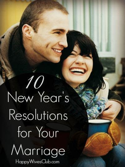 10 New Years Resolutions For Your Marriage Great Ideas Happy Wives