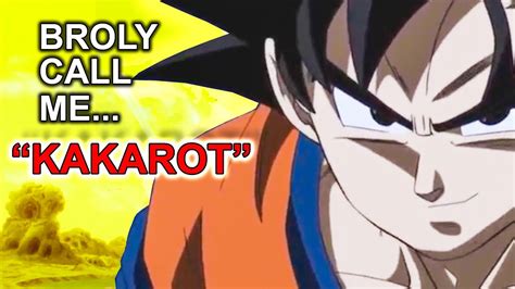Why Goku Said “call Me Kakarot” At The End Of Dragon Ball Super Broly Hidden Meaning Explained