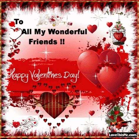To All My Wonderful Friends Happy Valentines Day Pictures Photos And