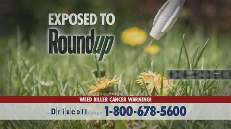 The Driscoll Firm Tv Commercial Roundup Exposure Ispottv