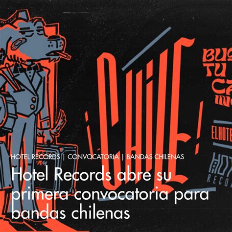 Hotel Records Abre Su Primera Convocatoria Para Bandas Chilenas