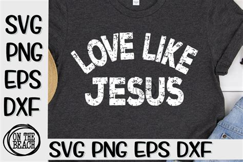Download Love Like Jesus - Grunge -SVG PNG DXF EPS (538941) | Cut ...