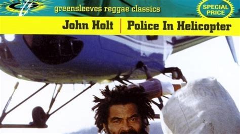 listen john holt police in helicopter