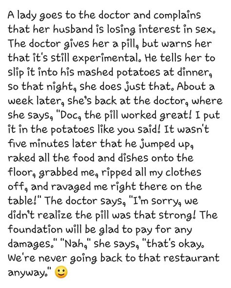 A Lady Goes To The Doctor And Complains That Her Husband Is Losing Interest In Sex The Doctor