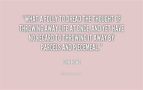 John Howe Quotes Quotesgram