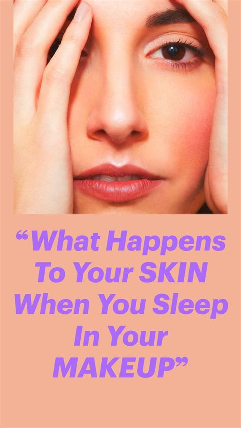 what happens to your skin when you sleep in your makeup an immersive guide by dermasafe