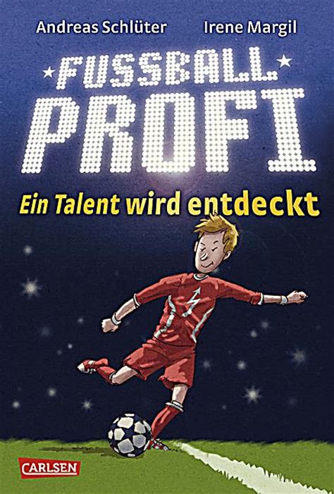 Fußballprofi Band 1: Ein Talent wird entdeckt Buch portofrei