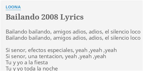 Bailando 2008 Lyrics By Loona Bailando Bailando Amigos Adios