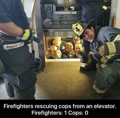 Firefighter Vs Cop Firefighter Humor Police Humor Hilarious