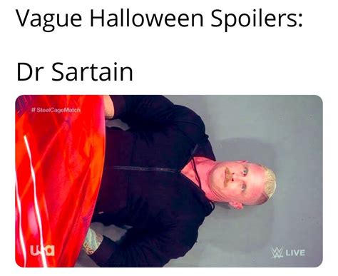 Vague Halloween Spoilers Dr Sartain Rhalloweenmovies