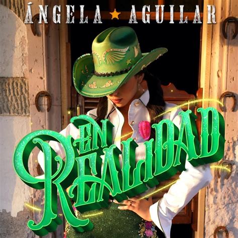 Ngela Aguilar En Realidad Lyrics Genius Lyrics