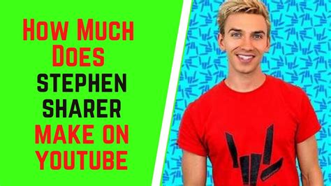 How Much Does Stephen Sharer Make On Youtube Youtube