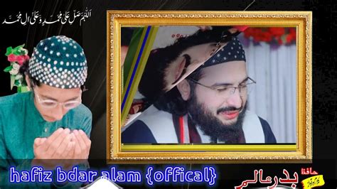 Nazam Mufti Saeed Arshad Al Hussaini Hafiz Bdar Alam Youtube
