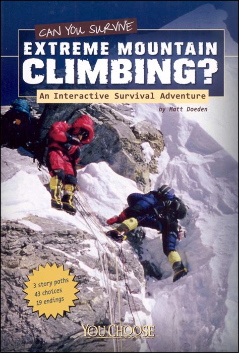 Can You Survive Extreme Mountain Climbing An Interactive Survival