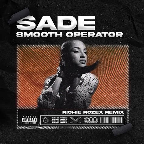 Sade Smooth Operator RICHIE ROZEX REMIX By RICHIE ROZEX Free