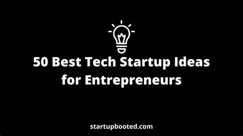 50 Best Tech Startup Ideas 2023 Startup Booted