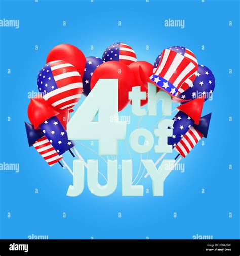 3d Rendering Happy Fourth Of July American Independence Day Stock Photo