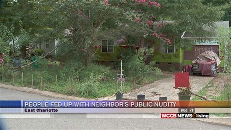 People Fed Up With Neighbors Public Nudity Wccb Charlottes Cw