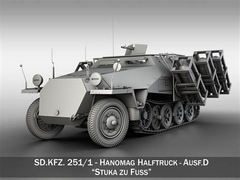 Sdkfz 251 Ausf D Stuka Zu Fuss 3d Model Cgtrader