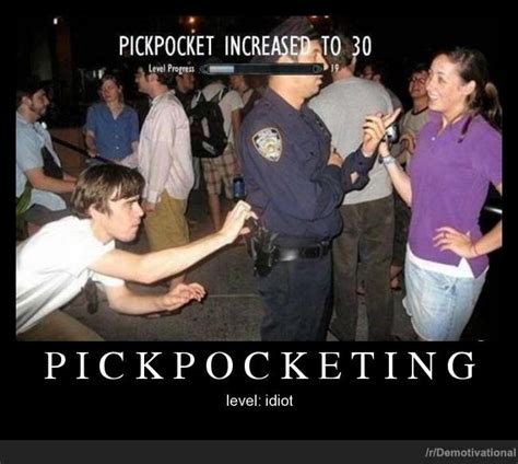 Pickpocketing Demotivational Posters Skyrim Funny Skyrim Funny Pictures