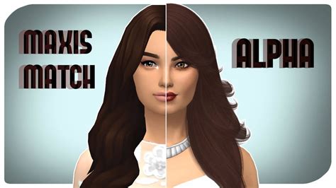 Sims 4 Maxis Match Vs Alpha Best Hairstyles Ideas For Women And Men