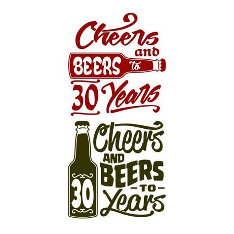 Cheers And Beers To 30 Years Svg For Cricut