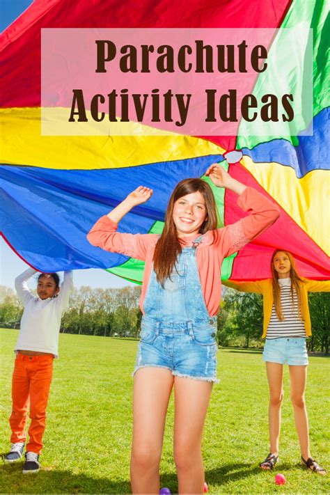 Use These Parachute Activity Ideas For More Than Just Physical Activity