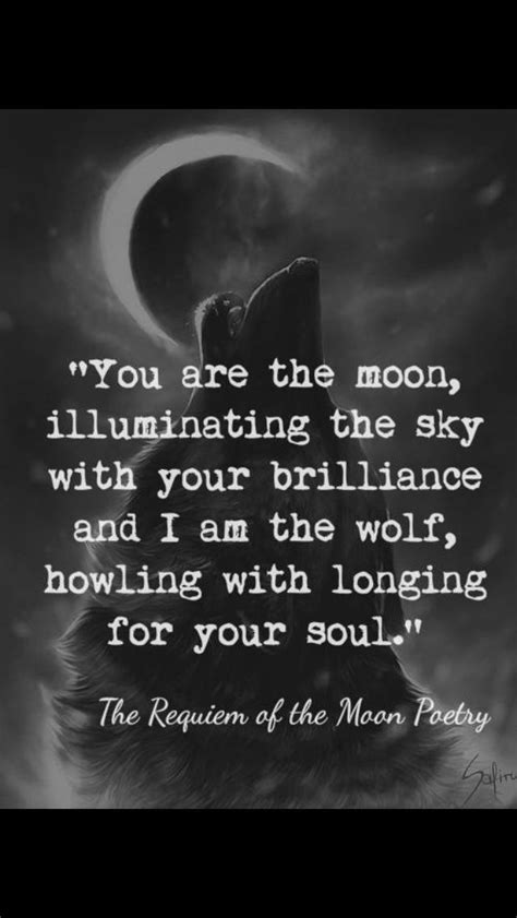 Wolves And The Moon Wolf Quotes Moon Quotes Quotes