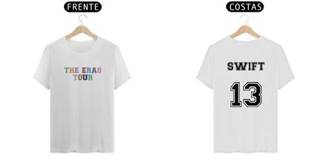 T Shirt Quality Camiseta Unissex Taylor Swift The Eras Tour 13 R95