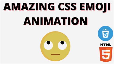 Amazing Emoji Animation With Html And Css Html Css Tutorial Html Css