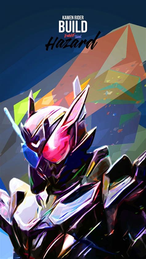 They already have this concept so i don't have to do the design part to day! Anime Kamen Rider Build Wallpapers - Wallpaper Cave